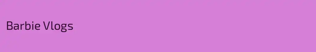 Barbie Vlogs